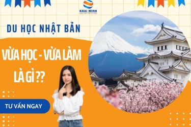 Du học Nhật Bản vừa học vừa làm là gì?